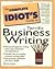 The Complete Idiot's Guide to Terrific Business Writing