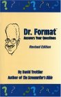Dr. Format Answers Your Questions Dr. Format Answers Your Questions