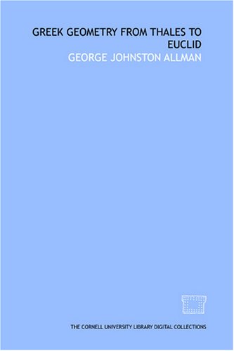 Greek geometry from Thales to Euclid (Paperback)