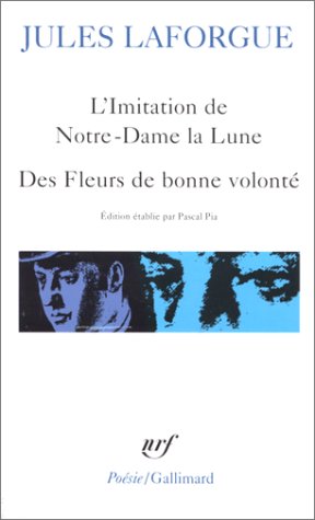 L'Imitation de Notre Dame la Lune, Des Fleurs de bonne volonté (Mass Market Paperback)