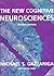 The New Cognitive Neurosciences