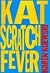 Kat Scratch Fever