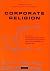 Corporate Religion: Buildin...