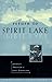 Return to Spirit Lake: Journey Through a Lost Landscape