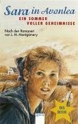 Sara in Avonlea: Ein Sommer voller Geheimnisse