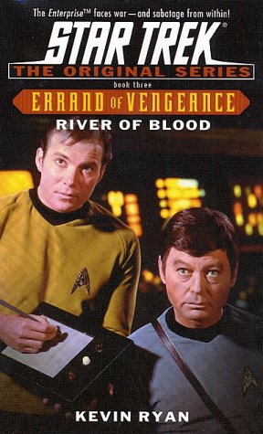 River Of Blood (Star Trek: Errand of Vengeance, #3)