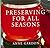 Preserving for All Seasons