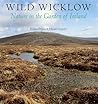 Wild Wicklow: Nature in the Garden of Ireland