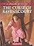 The Curse Of Ravenscourt by Sarah Masters Buckey The Curse Of Ravenscourt by Sarah Masters Buckey
