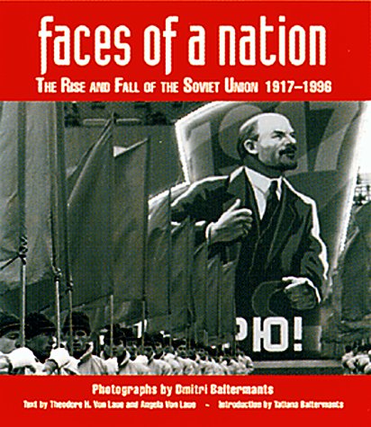 Faces of a Nation: The Rise and Fall of the Soviet Union, 1917-1991 (Hardcover)