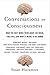 Conversations on Consciousness by Susan Blackmore
