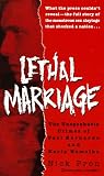 Lethal Marriage: ...