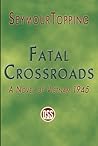 Fatal Crossroads