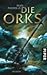 Die Orks by Stan Nicholls