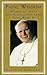 Papal Wisdom: Words of Hope and Inspiration from John Paul II