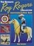 The Ultimate Roy Rogers Collection: Identification & Price Guide