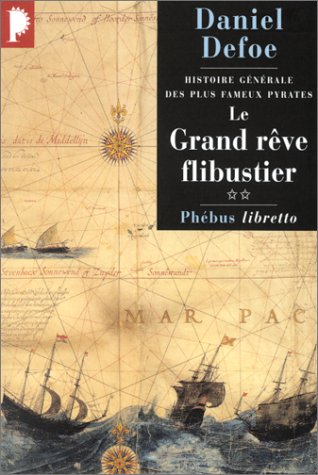 Le Grand Rêve Flibustier (Mass Market Paperback)