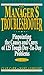 The Manager's Troubleshooter by Clay Carr
