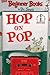 Hop on Pop by Dr. Seuss