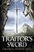 The Traitor's Sword (The Sangreal Trilogy, #2)