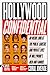 Hollywood Confidential: An Inside Look Public Careers Private Lives Hollywood's Rich Famous