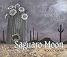 Library Book: Saguaro Moon: A Desert Journal