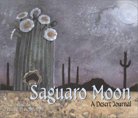 Library Book: Saguaro Moon: A Desert Journal (Rise and Shine)