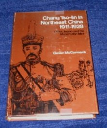 Chang Tso-lin in Northeast China, 1911-1928: China, Japan, and the Manchurian Idea (Hardcover)