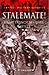 Stalemate!: Great Trench Warfare Battles (Cassell Military Class)