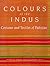 Colours of the Indus: Costu...