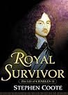 Royal Survivor: The Life of Charles II