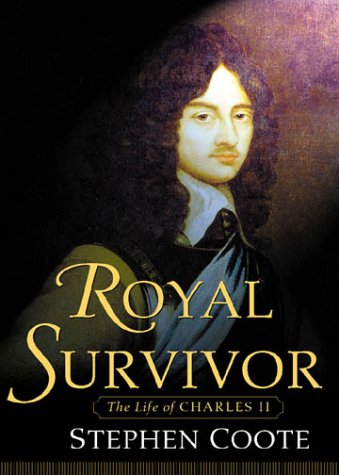 Royal Survivor: The Life of Charles II (Hardcover)