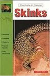 The Guide to Owning Skinks