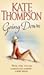 Going Down by Kate  Thompson