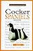 A New Owner's Guide to Cocker Spaniels