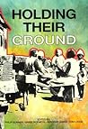 Holding Their Ground: Class, Locality and Culture in 19th and 20th Century South Africa (History Workshop) Holding Their Ground: Class, Locality and Culture in 19th and 20th Century South Africa (History Workshop)