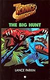 The Big Hunt (Bernice Summerfield Novels #6) The Big Hunt (Bernice Summerfield Novels #6)