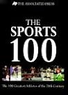 The Sports 100: The 100 Greatest Athletes of the 20th Century