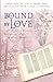 Bound by Love (Inspirational Romance Collection)