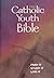 The Catholic Youth Bible: New Revised Standard Version