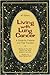 Living With Lung Cancer: A Guide for Patients and Their Families