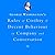 George Washington's Rules of Civility & Decent Behaviour in Company and Conversation