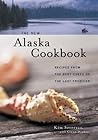 The New Alaska Cookbook: Recipes from the Last Frontier's Best Chefs The New Alaska Cookbook: Recipes from the Last Frontier's Best Chefs