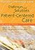 Challenges and Solutions in Patient-Centered Care by Moira Stewart
