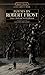 Poems by Robert Frost: A Boy's Will; North of Boston