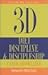 3D and the 3d Program: Diet, Discipline & Discipleship