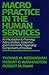 Macro Practice in the Human Services: An Introduction to Planning, Administration, Evaluation, and Community Organizing Components of Practice
