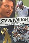 Steve Waugh: Captain's Diary 2002