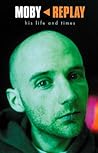 Moby: Replay