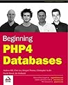Beginning PHP4 Databases Beginning PHP4 Databases